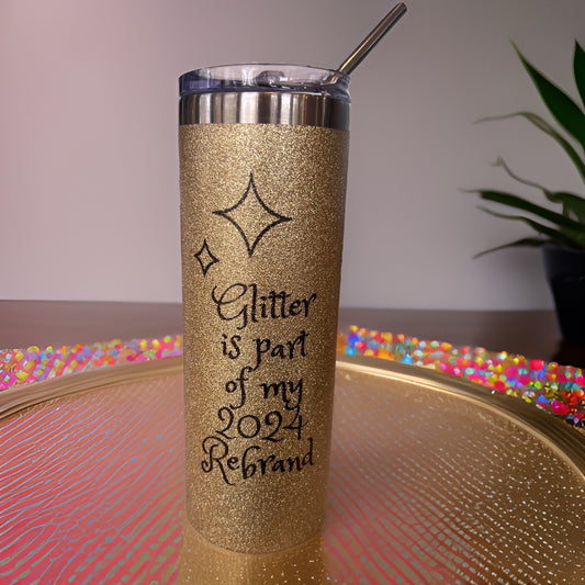 Golden Glamour Rebrand Tumbler: Sparkle into a Stylish 2024 and Beyond by Clark Funny Farm